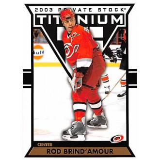 Řadové karty - Brind´Amour Rod - 2002-03 Titanium No.17