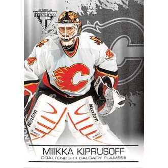 Paralelní karty - Kiprusoff Miikka - 2003-04 Titanium Retail No.17